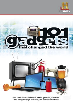 101 Gadgets That Changed the World (2011)