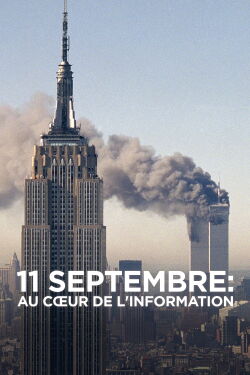 11 septembre : Au cœur de l'information (2013)