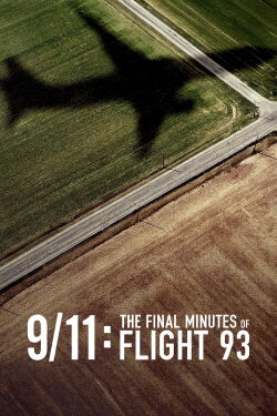 11 septembre : les dernières minutes du vol 93 (2020)