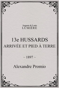 13e hussards : arrivée et pied à terre (1897)
