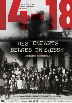 14-18. Des enfants belges en Suisse (2018)