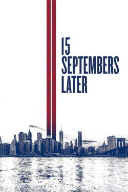 15 Septembers Later (2016)