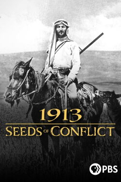 1913: Seeds of Conflict (2015)