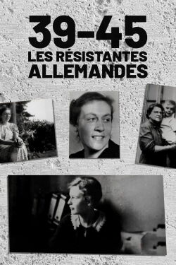 1939/1945: German Women Against Hitler (2020)