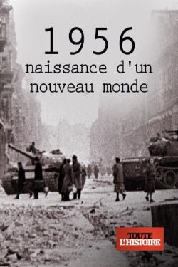 1956, naissance d'un nouveau monde (2017)