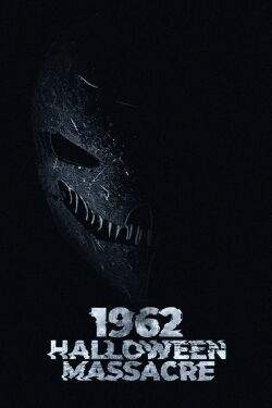 1962 Halloween Masacre (2023)