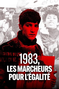 1983, les marcheurs de l'égalité (2023)