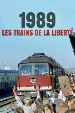 1989, les trains de la liberté (2014)