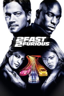 2 Fast 2 Furious (2003)