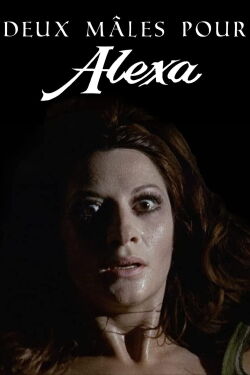 2 Mâles pour Alexa (1971)