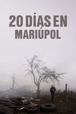 20 Días en Mariúpol (2023)