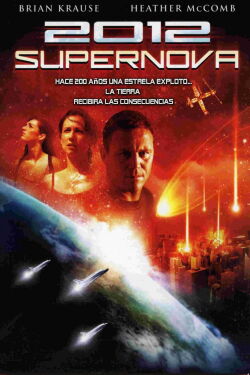 2012: Supernova (2009)