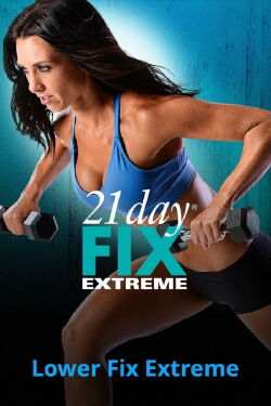 21 Day Fix Extreme - Lower Fix Extreme (2015)