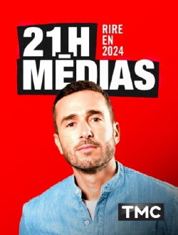21h Médias - Rire en 2024 (2024)