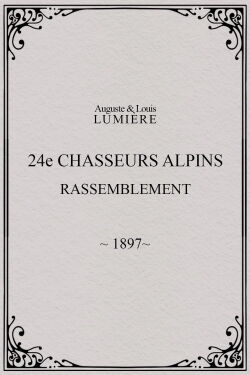 24ème chasseurs alpins : rassemblement (1897)