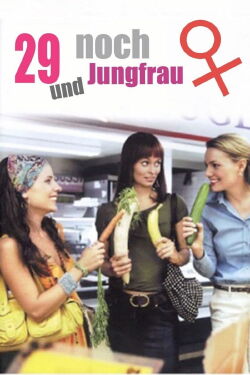 29... and still a Virgin (2007)