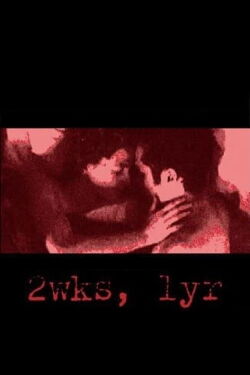 2wks, 1yr (2002)