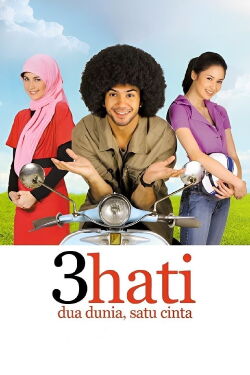 3 Hati Dua Dunia Satu Cinta (2010)