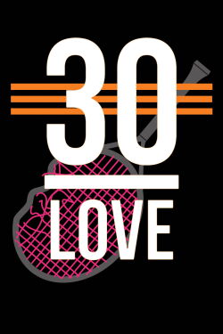 30-Love (2017)