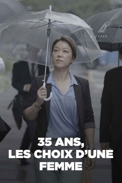 35 ans, les choix d'une femme (2022)