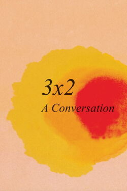 3x2: A Conversation (2017)