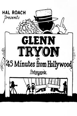45 Minuten von Hollywood (1926)