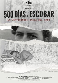 500 Days of Escobar (2023)