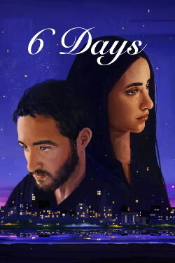 6 Days (2025)