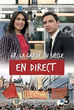 68, la Grève du Siècle en Direct (2018)
