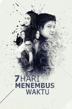 7 Hari Menembus Waktu (2015)