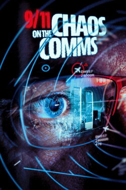 9/11: Chaos on the Comms (2021)