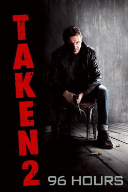 96 Hours - Taken 2 (2012)