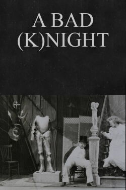 A Bad (K)night (1899)