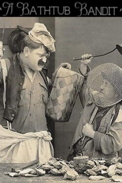 A Bathtub Bandit (1917)
