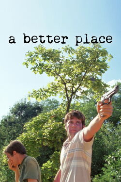 A Better Place (1997)