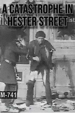 A Catastrophe in Hester Street (1904)