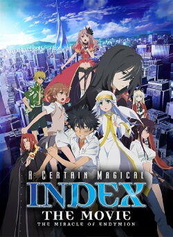 A Certain Magical Index: The Movie -The Miracle of Endymion (2013)