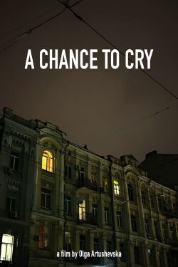 A Chance to Cry (2023)