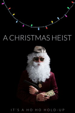 A Christmas Heist (2023)