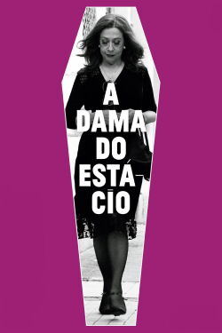 A Dama do Estácio (2012)