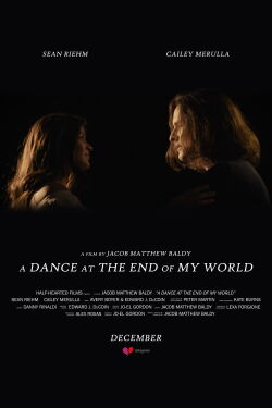 A Dance at the End of My World (2019)