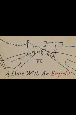 A Date with an Enfield (2016)