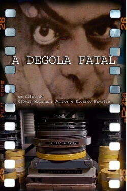 A Degola Fatal (2005)