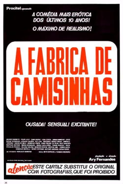 A Fábrica de Camisinhas (1982)