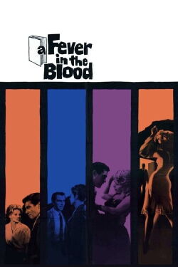 A Fever in the Blood (1961)