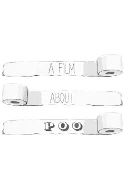 A Film About Poo (2009)