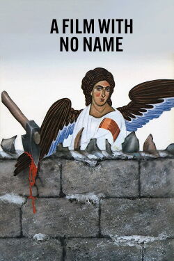 A Film with No Name (1988)
