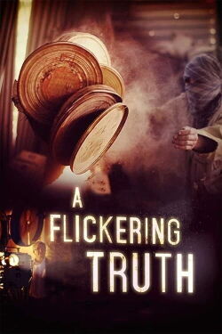 A Flickering Truth (2016)
