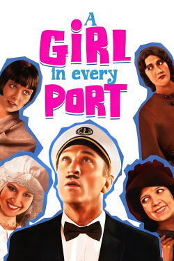 A Girl in Every Port (1928)
