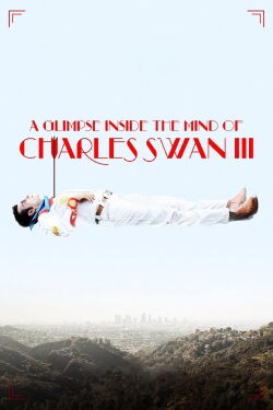 A Glimpse Inside the Mind of Charles Swan III (2013)